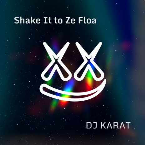 Shake It to Ze Floa