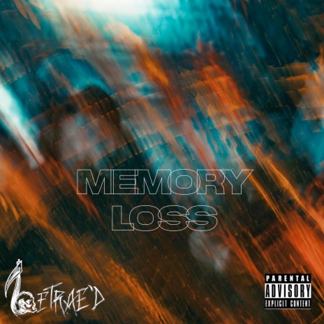 Memory Loss | Boomplay Music