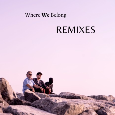 Where We Belong (Shaun Warner Remix)