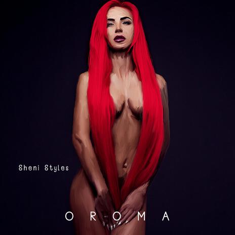 Oroma | Boomplay Music