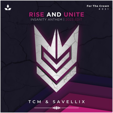 Rise and Unite (Insanity Anthem | 2023 Edit) ft. SAVELLIX | Boomplay Music