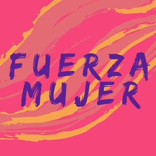 Fuerza Mujer