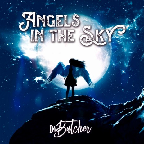 Angels In The Sky | Boomplay Music