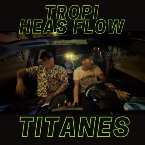 Titanes ft. Heas Flow | Boomplay Music