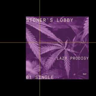 Stoner's Lobby lyrics | Boomplay Music