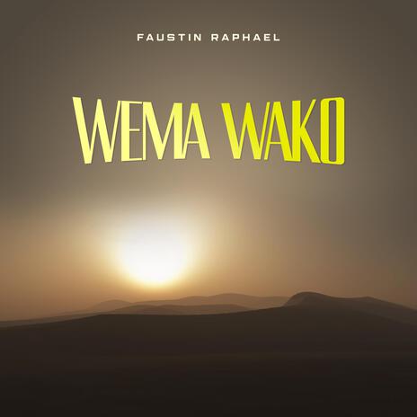 Wema Wako | Boomplay Music