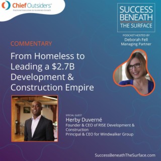 EP12: From Homeless to Leading a $2.7B Development and Construction Empire