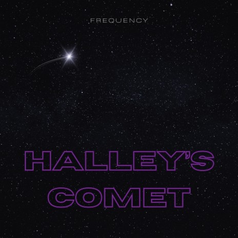 Halley's Comet | Boomplay Music