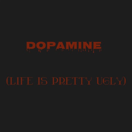 DOPAMINE | Boomplay Music
