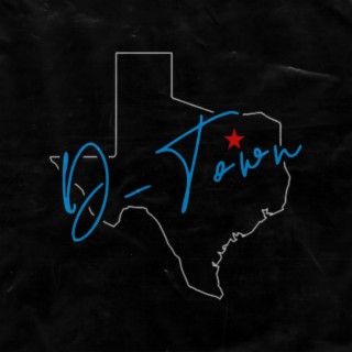 D-Town lyrics | Boomplay Music