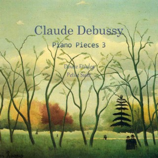 Claude Debussy piano pieces 3