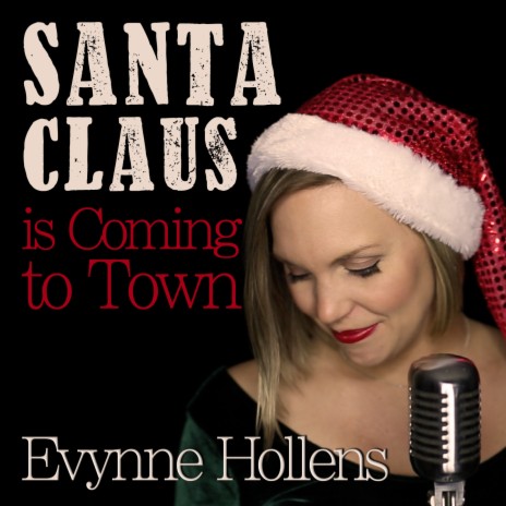 Santa Claus is Coming to Town | Boomplay Music