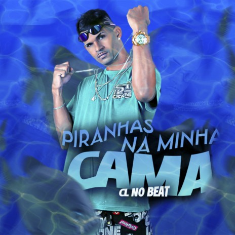 Piranha na Minha Cama ft. mc talita | Boomplay Music