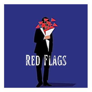 Red Flags