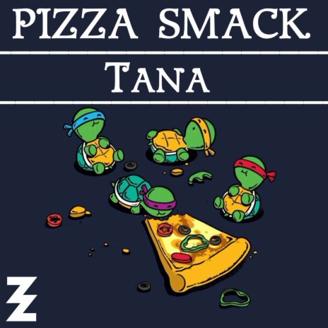 Pizza Smack | Boomplay Music