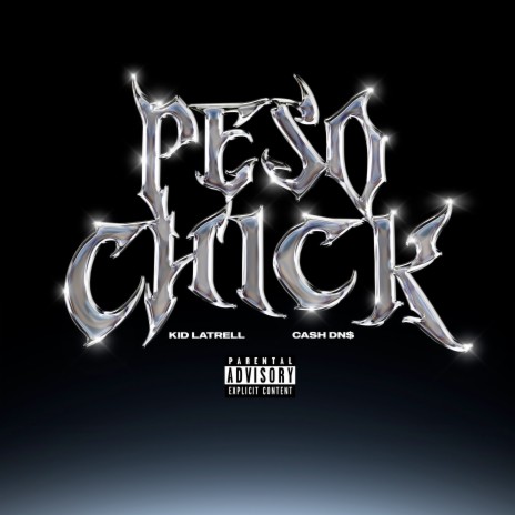 Peso Chick ft. CASH DN$