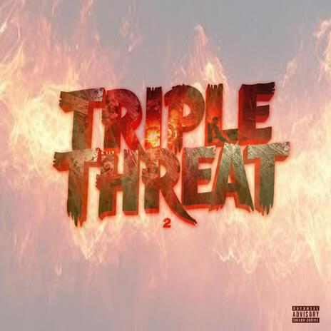 Triple Threat 2 ft. Outsidermc & Vertuous | Boomplay Music