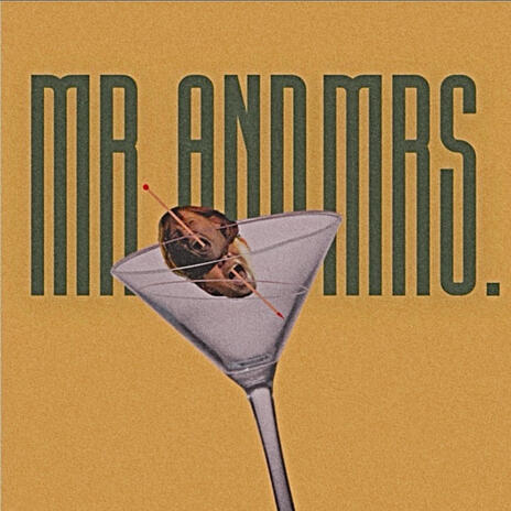 Mr. and Mrs. | Boomplay Music