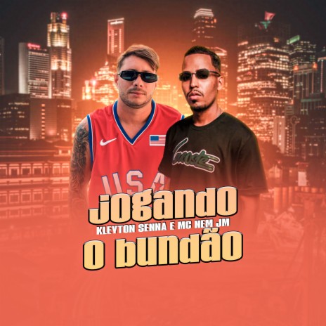 Jogando o Bundão ft. MC NEM JM | Boomplay Music