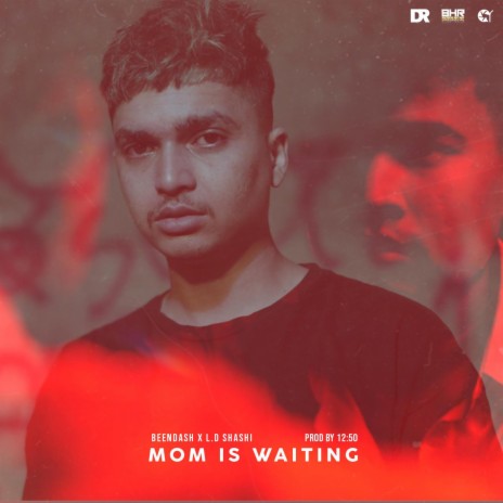 MOM IS WAITING ft. L.D SHASHI | Boomplay Music