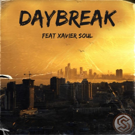Daybreak ft. Xavier Soul | Boomplay Music