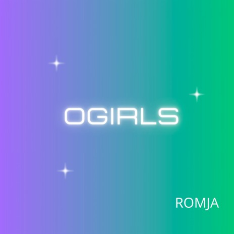 Ogirls | Boomplay Music