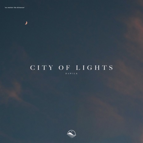 City of Lights | Boomplay Music