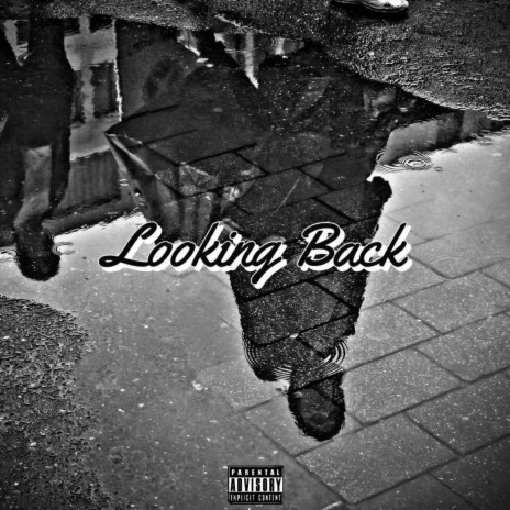 Looking Back | Boomplay Music