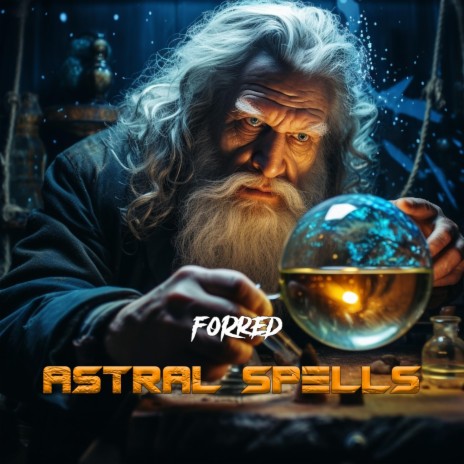 Astral Spells | Boomplay Music