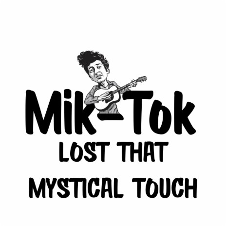 Lost That Mystical Touch