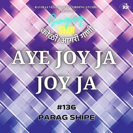 AYE JOY JA JOY JA | Boomplay Music