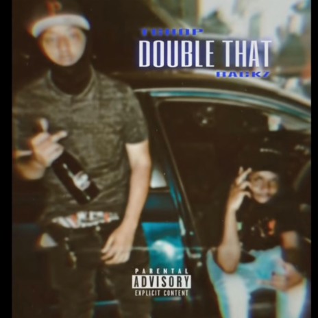 Double That ft. Rackz