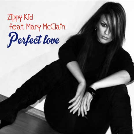 Perfect Love (feat. Mary McClain) | Boomplay Music