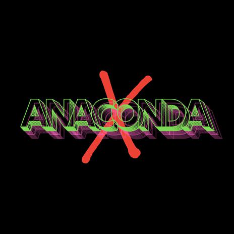 ANACONDA | Boomplay Music