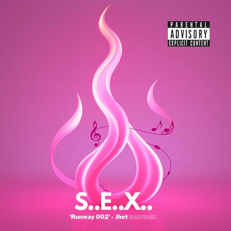 S..E..X.. | Boomplay Music