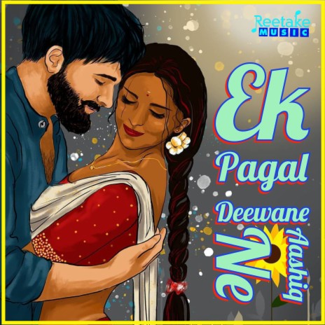 EK PAGAL DEEWANE AASHIQ NE | Boomplay Music