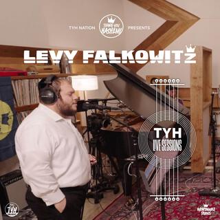 TYH Live Session with Levy Falkowitz (Live Session)