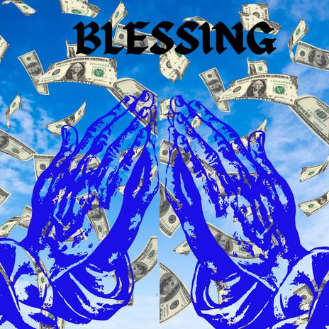 Blessing | Boomplay Music