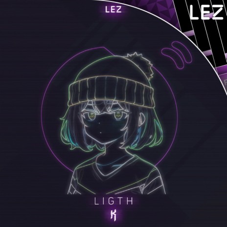 Light ft. LEZ | Boomplay Music