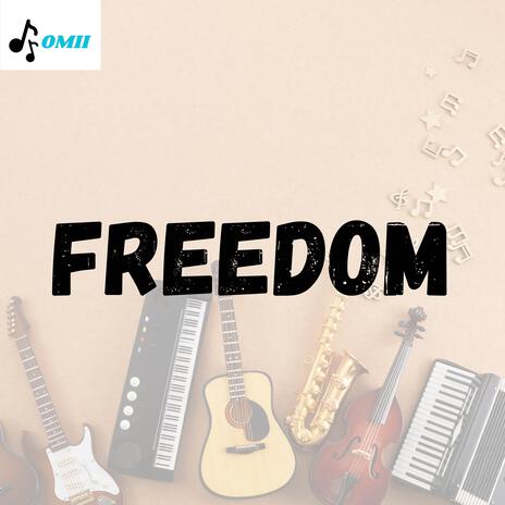 Freedom | Boomplay Music