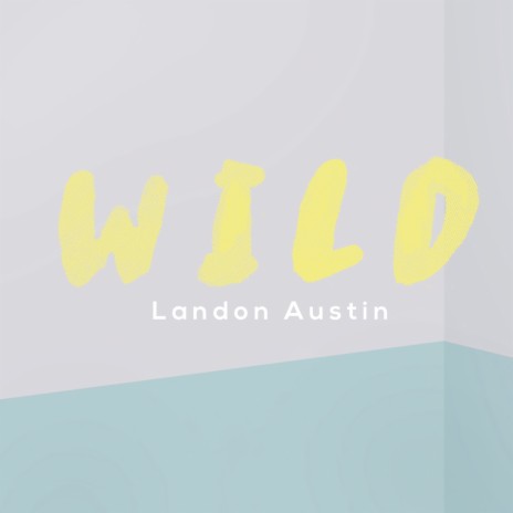 Wild | Boomplay Music