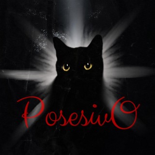 Posesivo lyrics | Boomplay Music