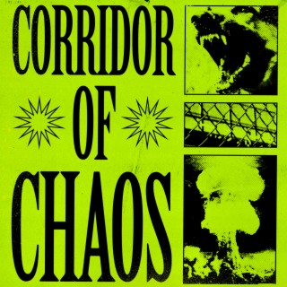 Corridor of Chaos