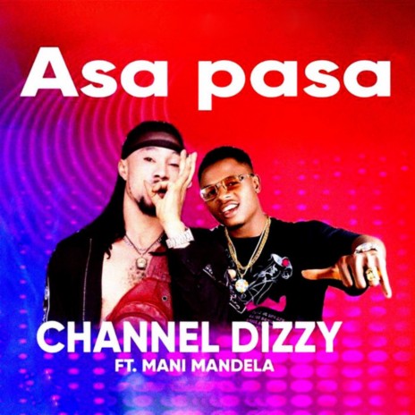 Asa Pasa ft. Mani Mandela | Boomplay Music