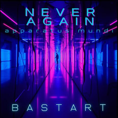 Never Again | Boomplay Music