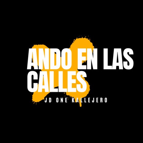 Ando En Las Calles ft. Kallejero | Boomplay Music