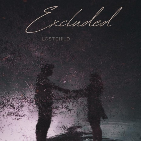 Excluded | Boomplay Music