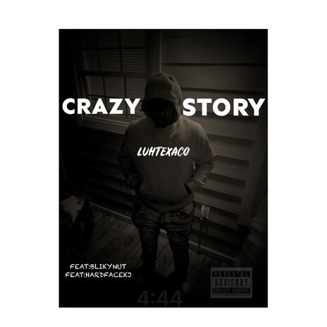 Crazy Story | Boomplay Music