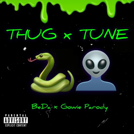THUG x TUNE ft. Saint BeDa | Boomplay Music