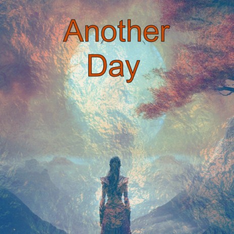 Another Day | Boomplay Music